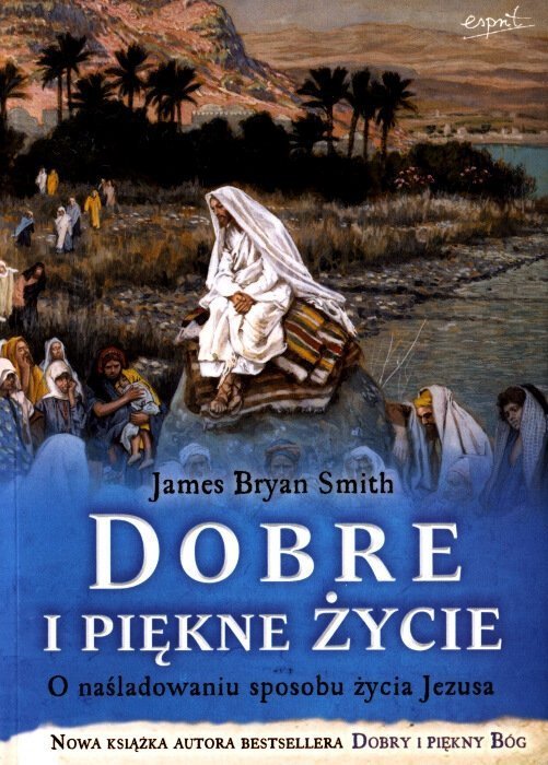 Dobre i piękne życie