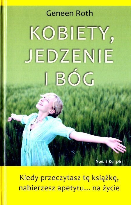 Kobiety jedzenie i Bóg