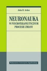 Neuronauka w psychoterapeutycznym procesie zmiany