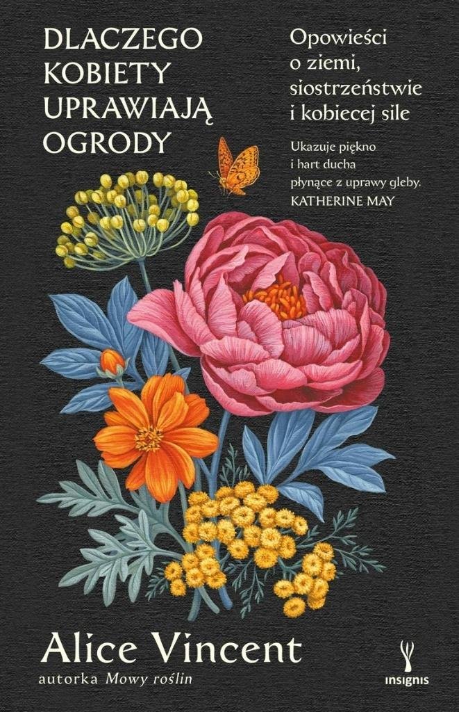 Dlaczego kobiety uprawiają ogrody