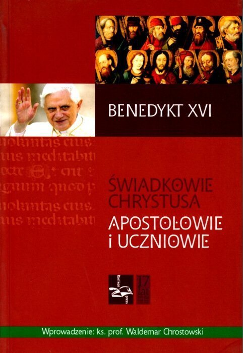 Świadkowie Chrystusa Apostołowie i uczniowie