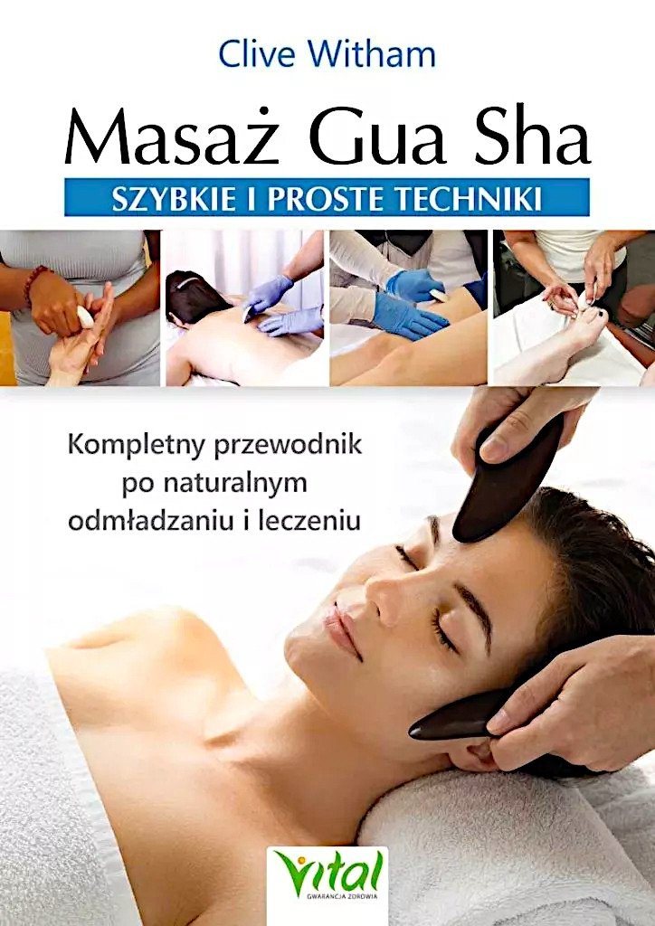 Masaż Gua Sha szybkie i proste techniki