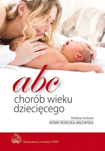 ABC chorób wieku dziecięcego