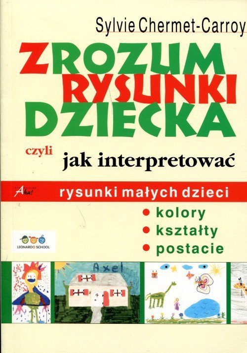 Zrozum rysunki dziecka, czyli jak interpretować