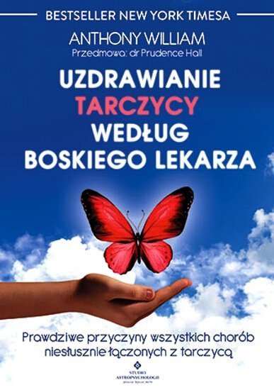 Uzdrawianie Tarczycy Według Boskiego Lekarza