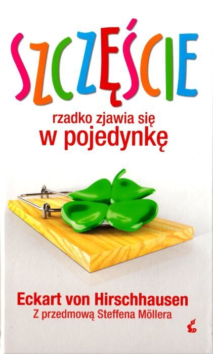 Szczęście rzadko zjawia się w pojedynkę