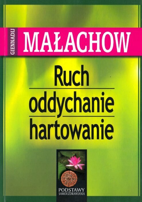 Ruch oddychanie hartowanie