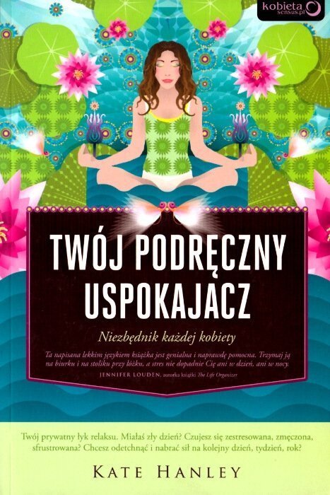Twój podręczny uspokajacz