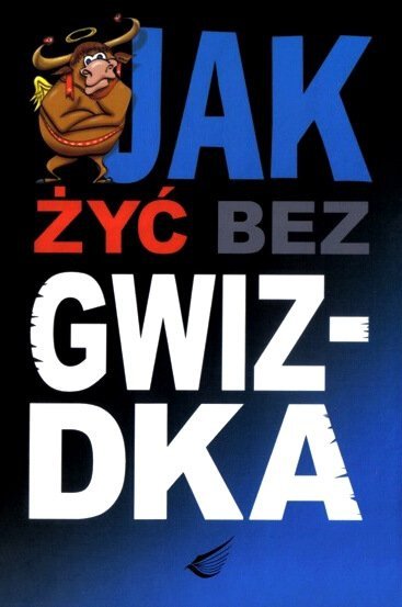Jak żyć bez gwizdka