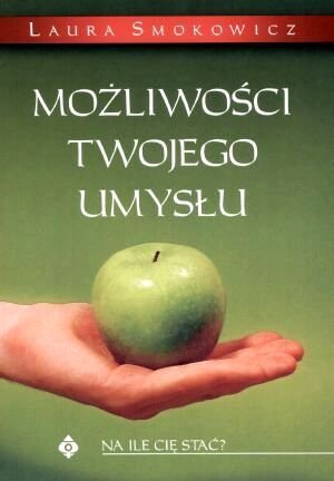 Możliwości Twojego umysłu
