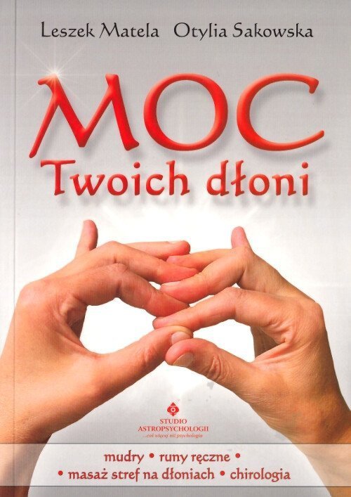 Moc twoich dłoni