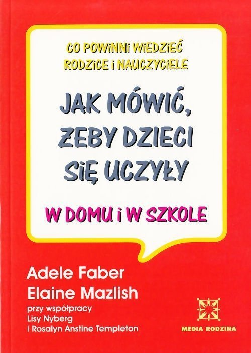 Jak mówić żeby dzieci się uczyły