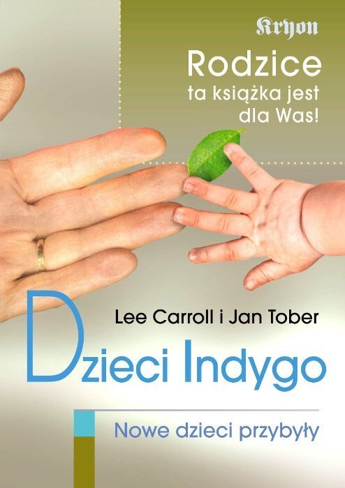 Dzieci indygo Nowe dzieci przybyły