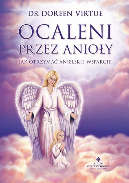 Ocaleni przez Anioły