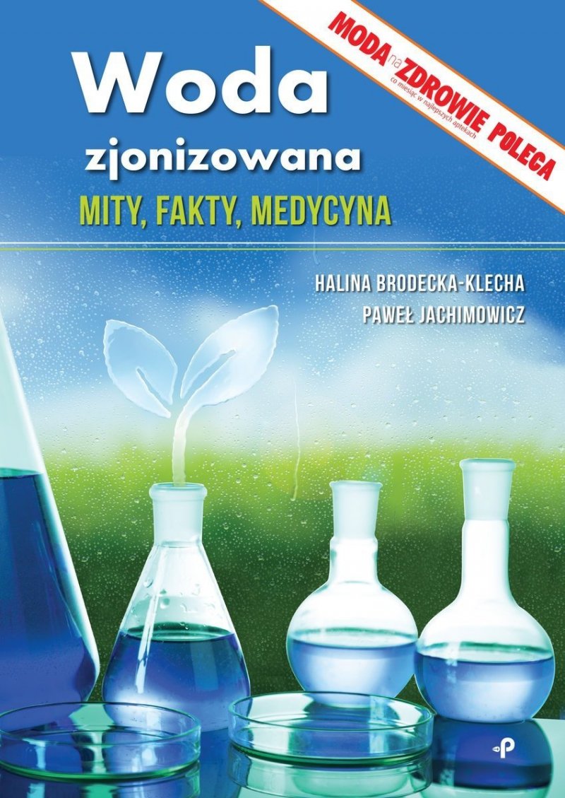 Woda zjonizowana Mity fakty medycyna