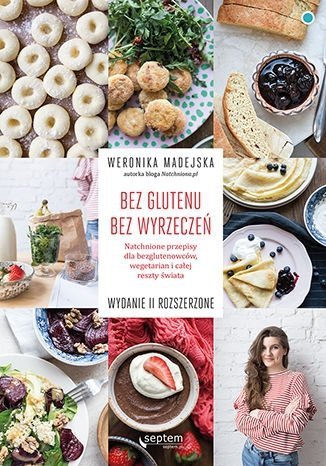 Bez glutenu. Bez wyrzeczeń