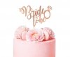 Topper na tort BRIDE TO BE w kolorze różowego złota