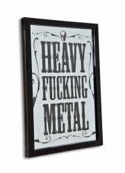 Heavy Fucking Metal - lustro w ramie