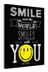 Smile and the World Smiles With You - obraz na płótnie