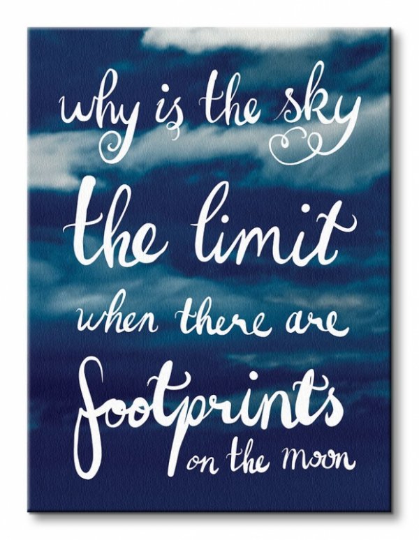 Why Is The Sky The Limit - Obraz na płótnie