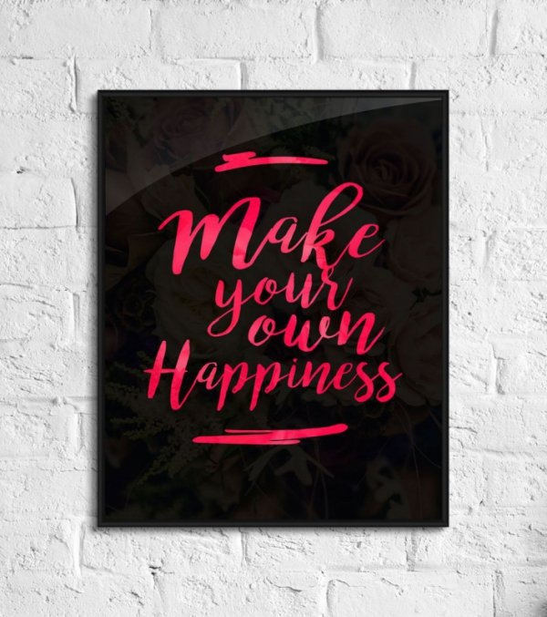 Make your own happines - plakat