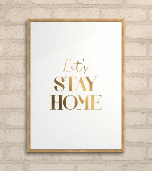 Let's stay home - plakat