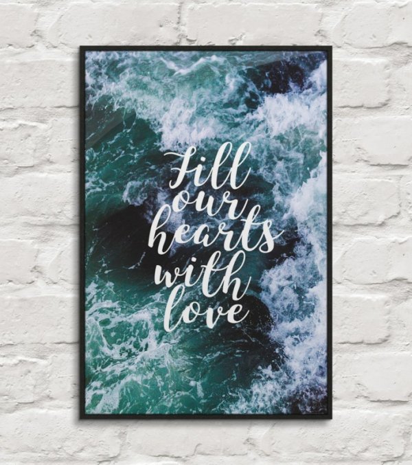 Fill our hearts with love - plakat