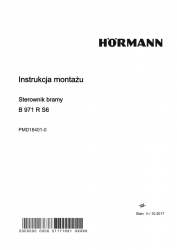 Instrukcja montażu, eksploatacji i konserwacji - Sterownik bramy B 971 R S6