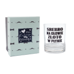 Szklanka whisky SREBRO NA GŁOWIE, ZŁOTO W PŁYNIE . 330 ml