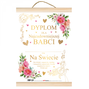 Pozłacany Dyplom A4 z drewnianymi listewkami Dyplom dla Najcudowniejszej Babci