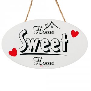 Drewniana tabliczka owal wzbogacona lakierem UV z napisem Home Sweet Home