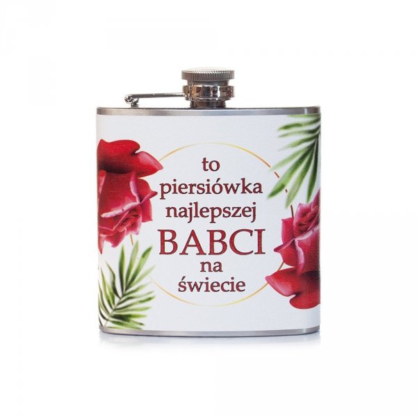 Piersiówka ze stali nierdzewnej z napisem &quot;To piersiówka najlepszej Babci na świecie&quot;