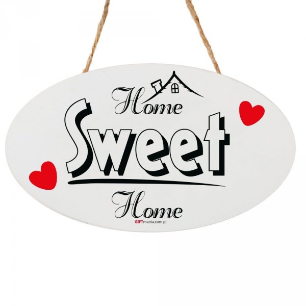 Drewniana tabliczka owal wzbogacona lakierem UV z napisem &quot;Home Sweet Home&quot;
